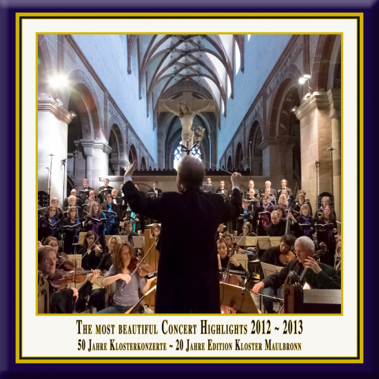Cover: The most beautiful Concert Highlights from Maulbronn Monastery 2012-2013