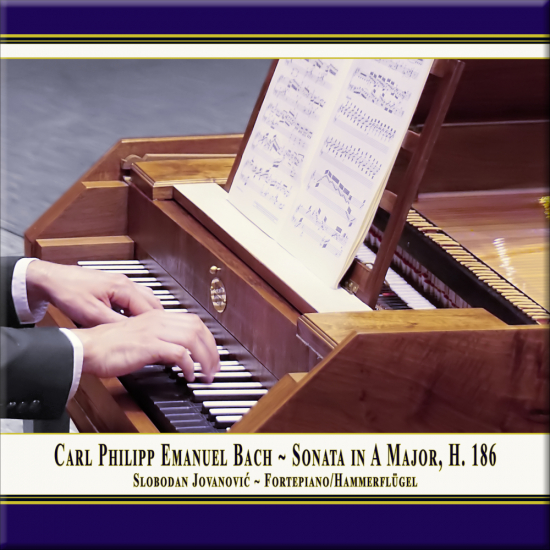 Cover: C.P.E. Bach: Keyboard Sonata in A Major, Wq. 55 No. 4, H. 186