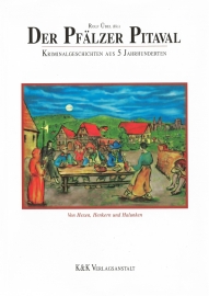 Der Pfälzer Pitaval · 500 Jahre Kriminalgeschichte