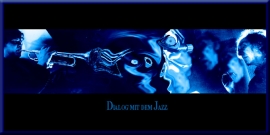 Dialog mit dem Jazz