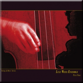 Lulu Weiss Ensemble · Petit Noir