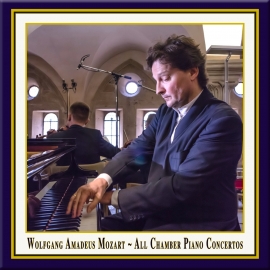 Mozart: All Chamber Piano Concertos