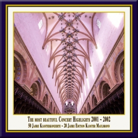 Teil 04: Konzert-Höhepunkte aus dem Kloster Maulbronn 2001-2002