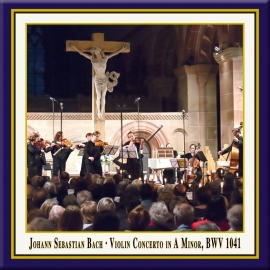 Bach: Violin Concerto No. 1 in A Minor, BWV 1041