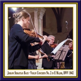 Bach: Violin Concerto No. 2 in E Major, BWV 1042