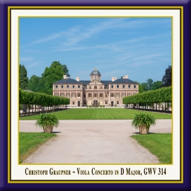 GRAUPNER: Viola Concerto in D Major, GWV 314