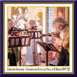 GRAUPNER: Concerto for Flute & Viola in D Minor, GWV 725