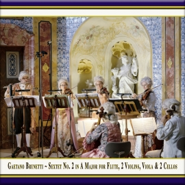 Brunetti: Sextet No. 2 in A Major